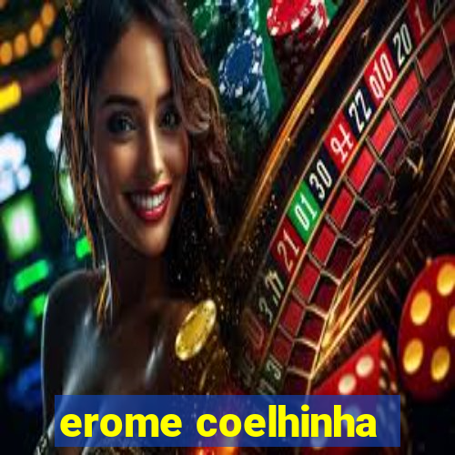 erome coelhinha